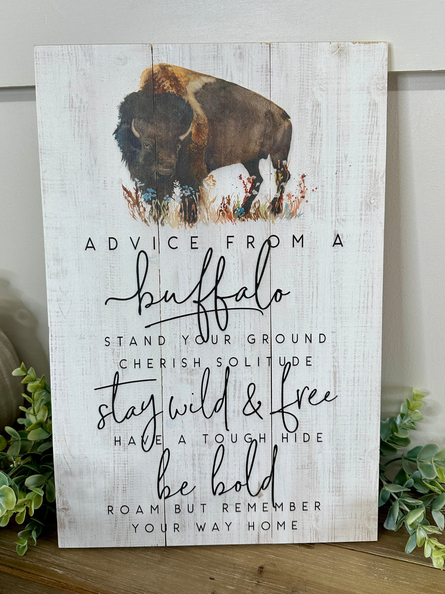 Advice From A Buffalo Sign